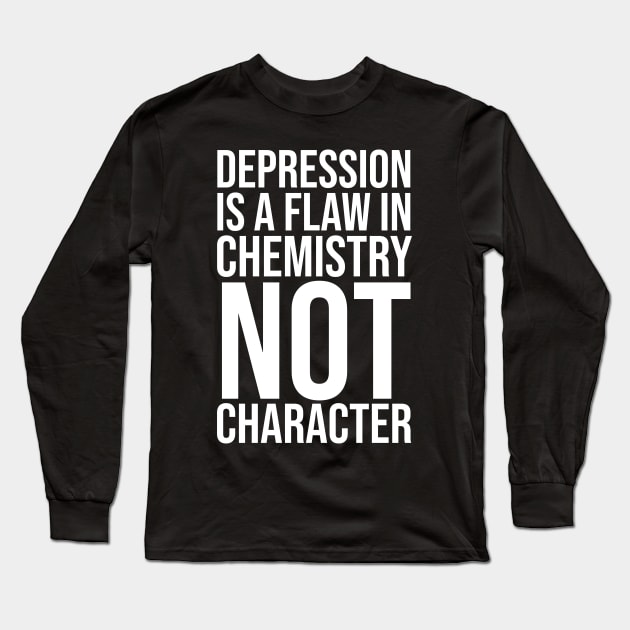 Depression Slogan Long Sleeve T-Shirt by madeinchorley